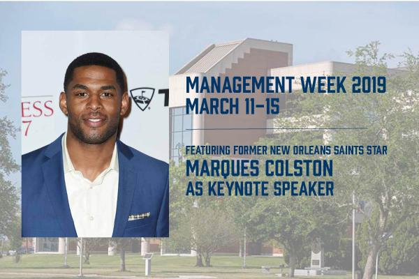 Former New Orleans Saints star wide receiver Marques Colston will deliver keynote address during Management Week at the University of New Orleans.